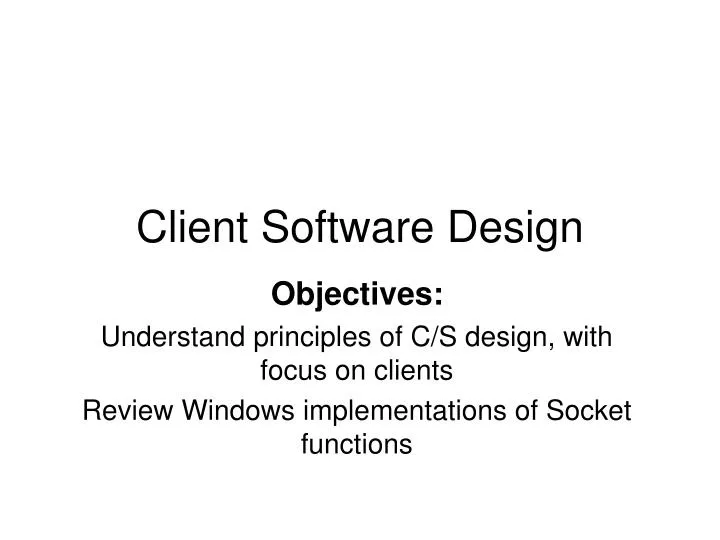 client software design