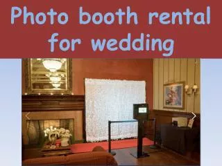 Photo booth rental for wedding