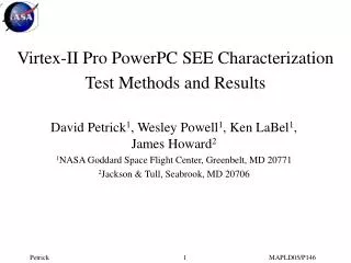 Virtex-II Pro PowerPC SEE Characterization Test Methods and Results