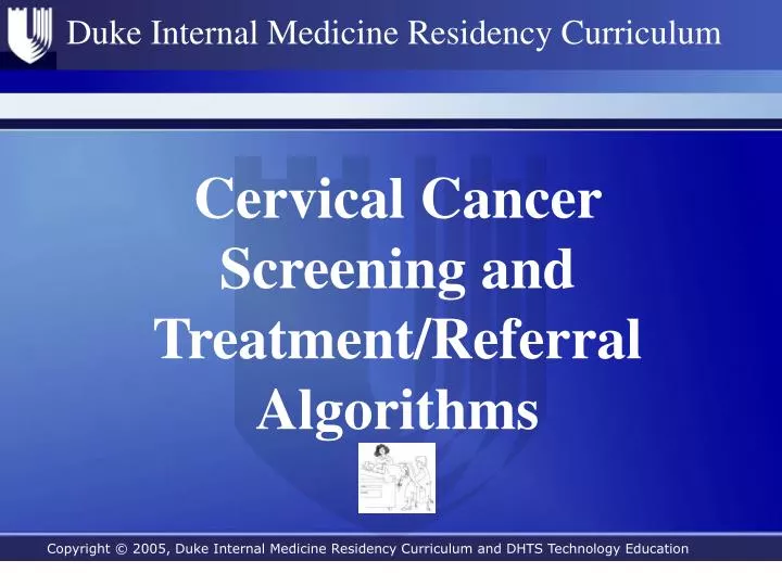 cervical cancer screening and treatment referral algorithms