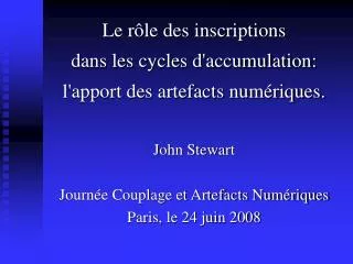 le r le des inscriptions dans les cycles d accumulation l apport des artefacts num riques