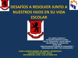 desaf os a resolver junto a nuestros hijos en su vida escolar