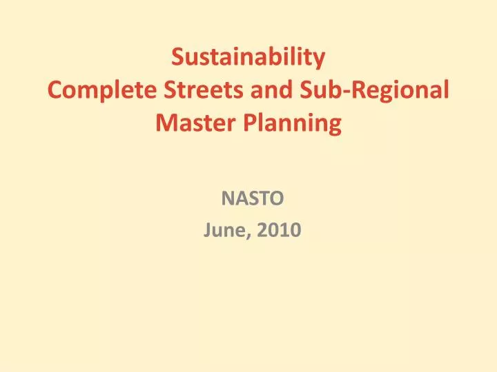 sustainability complete streets and sub regional master planning
