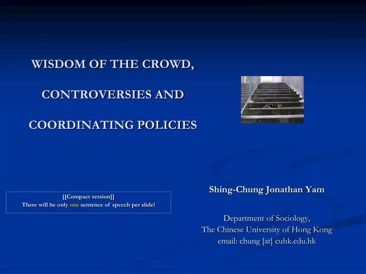 wisdom of the crowd controversies and coordinating policies