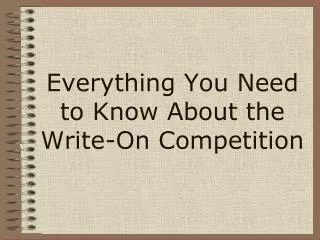 Everything You Need to Know About the Write-On Competition