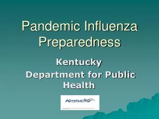 Pandemic Influenza Preparedness