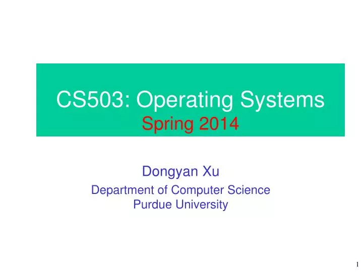 cs503 operating systems spring 2014