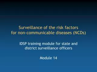Surveillance of the risk factors for non-communicable diseases (NCDs)