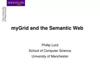 myGrid and the Semantic Web