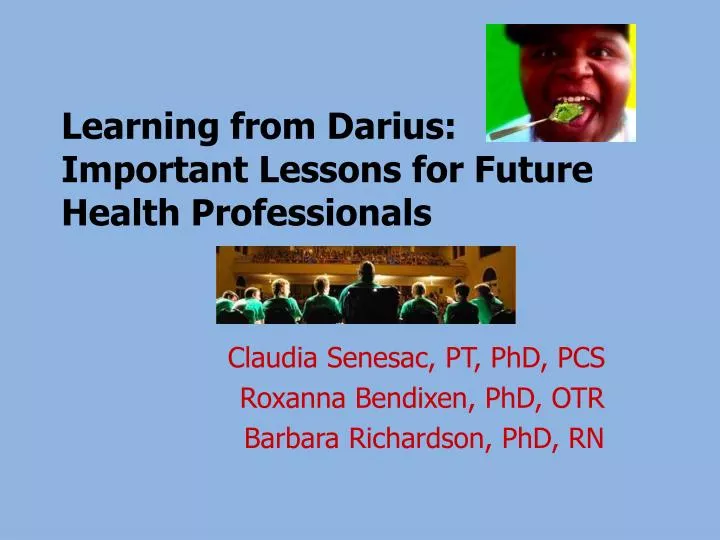 learning from darius important lessons for future health professionals