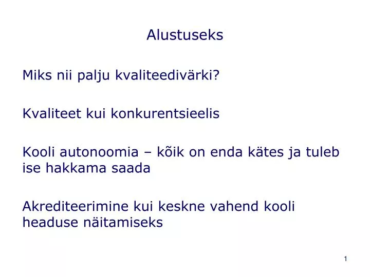 alustuseks