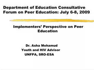 Department of Education Consultative Forum on Peer Education: July 6-8, 2009