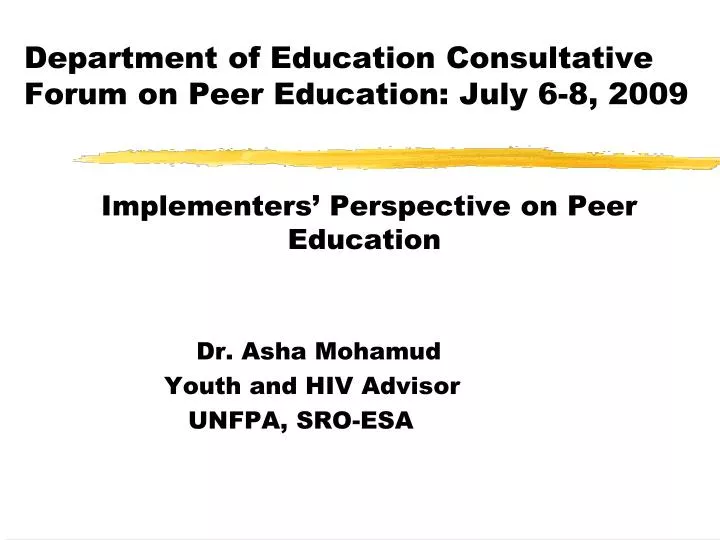 department of education consultative forum on peer education july 6 8 2009