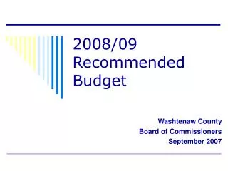 2008/09 Recommended Budget