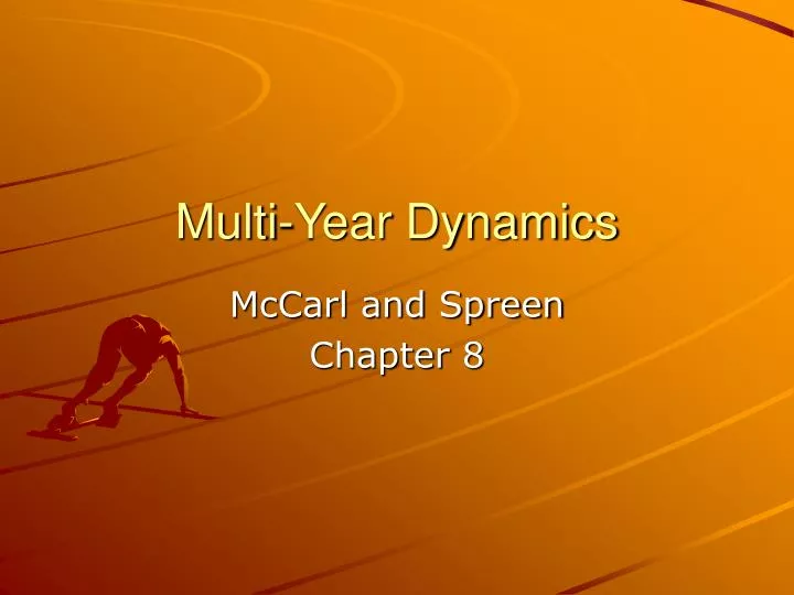 multi year dynamics
