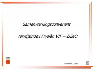samenwerkingsconvenant verwijsindex frysl n vif zizeo jannette klaver