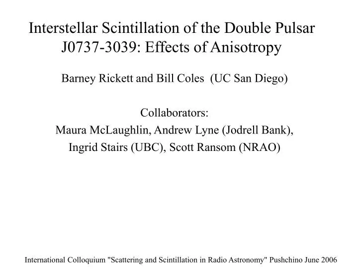 interstellar scintillation of the double pulsar j0737 3039 effects of anisotropy