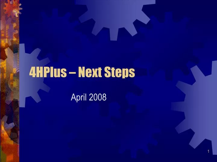 4hplus next steps