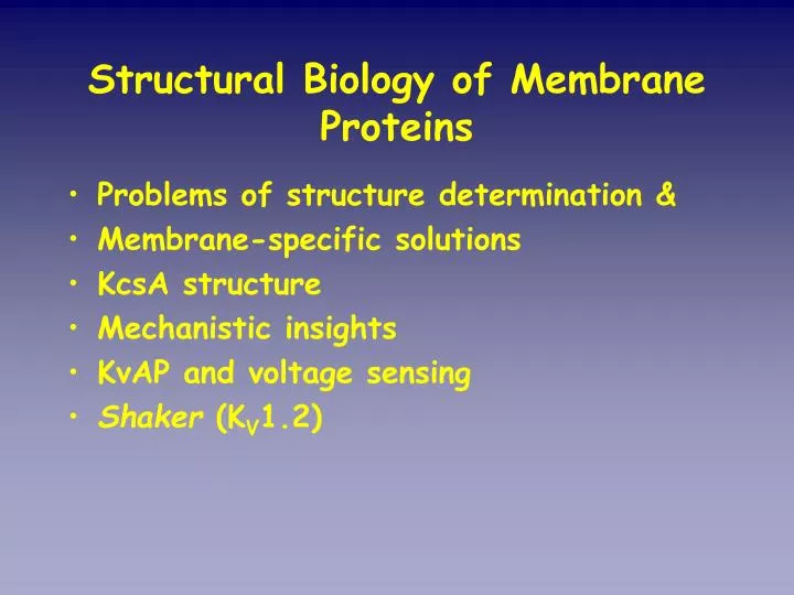 structural biology of membrane proteins