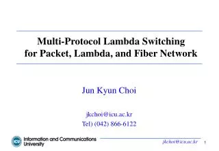 Multi-Protocol Lambda Switching for Packet, Lambda, and Fiber Network