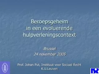 beroepsgeheim in een evoluerende hulpverleningscontext