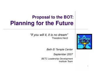 Proposal to the BOT: Planning for the Future