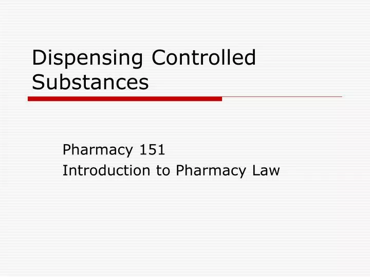 dispensing controlled substances