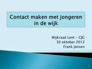 contact maken met jongeren in de wijk