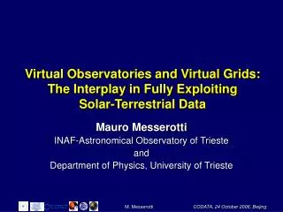 Virtual Observatories and Virtual Grids: The Interplay in Fully Exploiting Solar-Terrestrial Data