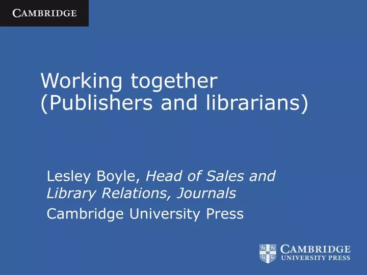 working together publishers and librarians