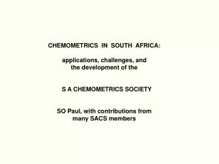 CHEMOMETRICS IN SOUTH AFRICA: applications, challenges, and the development of the