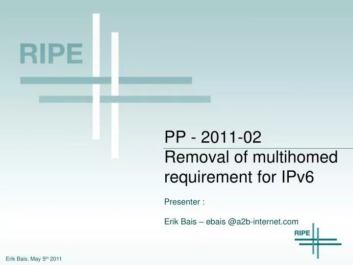 pp 2011 02 removal of multihomed requirement for ipv6