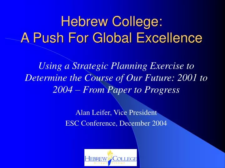 hebrew college a push for global excellence