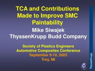 TCA and Contributions Made to Improve SMC Paintability