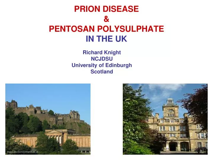 prion disease pentosan polysulphate in the uk