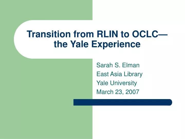 transition from rlin to oclc the yale experience