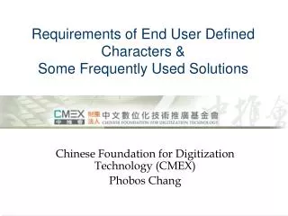 Requirements of End User Defined Characters &amp; Some Frequently Used Solutions