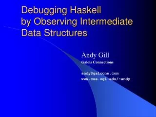 Debugging Haskell by Observing Intermediate Data Structures