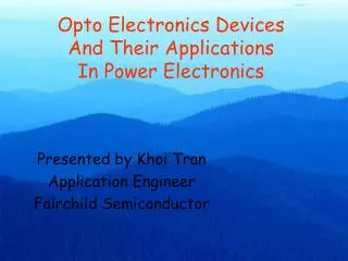 Opto Electronics Devices And Their Applications In Power Electronics