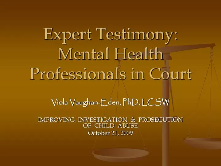expert testimony mental health professionals in court