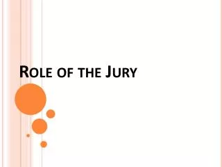 Role of the Jury