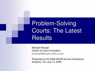 Problem-Solving Courts: The Latest Results