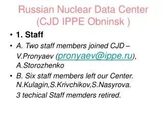 Russian Nuclear Data Center (CJD IPPE Obninsk )