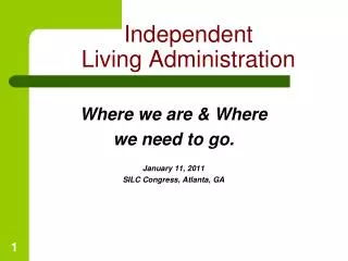 Independent Living Administration