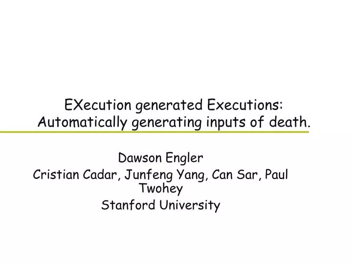 execution generated executions automatically generating inputs of death