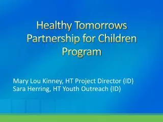 Healthy Tomorrows Partnership for Children Program