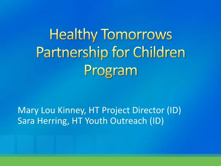 healthy tomorrows partnership for children program