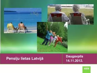 Pensiju lietas Latvijā