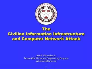 The Civilian Information Infrastructure and Computer Network Attack