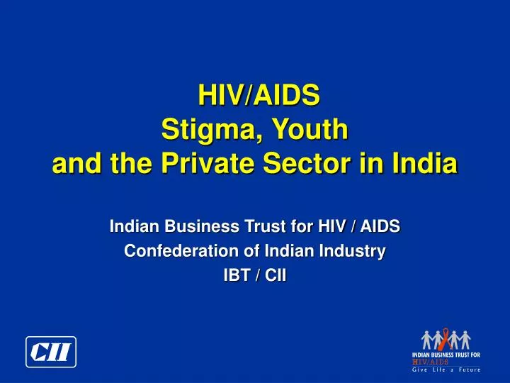 hiv aids stigma youth and the private sector in india